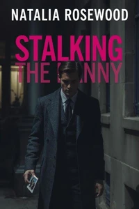 Stalking the Nanny