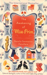 Natalia Sanmartin Fenollera - The Awaking of Miss Prim.