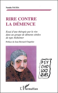 Rire contre la démence. Essai dune thérapie par le rire dans un groupe de déments séniles de type Alzheimer.pdf