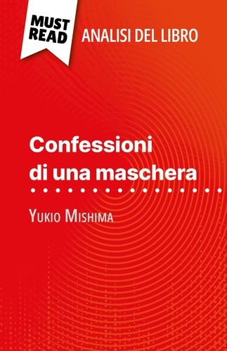 Confessioni di una maschera di Yukio Mishima. (Analisi del libro)
