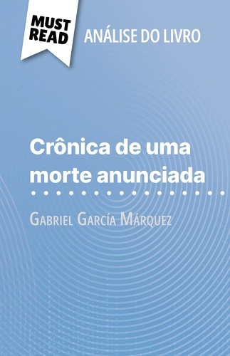 Crônica de uma morte anunciada de Gabriel García Márquez. (Análise do livro)