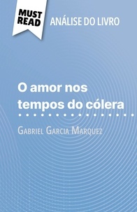 Natalia Torres Behar et Alva Silva - O amor nos tempos do cólera de Gabriel Garcia Marquez - (Análise do livro).