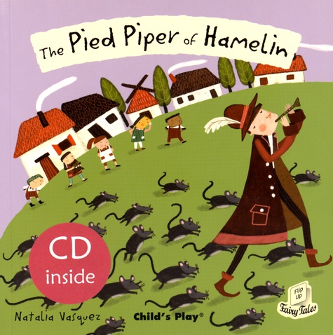 Natalia Vasquez - The Pied Piper of Hamelin. 1 CD audio
