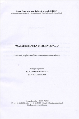 Natalie Alessandrini - "Malaise dans la civilisation..." - Le vécu du professionnel face aux comportements violents ; colloque organisé à la maison de l'UNESCO les 30 & 31 janvier 2003.