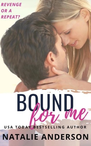  Natalie Anderson - Bound For Me (Be for Me: Connor) - Be for Me, #4.