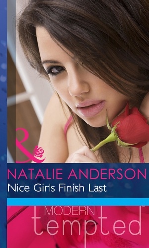 Natalie Anderson - Nice Girls Finish Last.