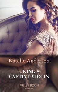 Natalie Anderson - The King's Captive Virgin.