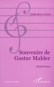 Souvenirs De Gustave Mahler. Malheriana