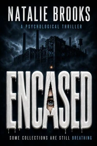 ENCASED