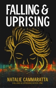  Natalie Cammaratta - Falling &amp; Uprising - Falling &amp; Uprising, #1.