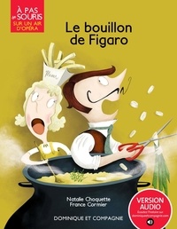 Natalie Choquette et France Cormier - Le bouillon de Figaro.