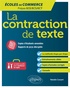 Natalie Cossart - La contraction de texte - Ecoles de commerce Prépas ECE/ECS/ECT.