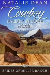  Natalie Dean - Cowboy Fallin' In Love Again - Brides of Miller Ranch, N.M., #6.