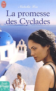 Natalie Fox - La promesse des Cyclades.