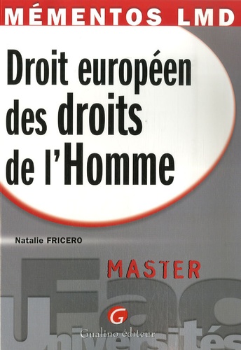 Natalie Fricero - Droit européen des droits de l'Homme.