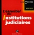 Natalie Fricero - L'essentiel des Institutions judiciaires.