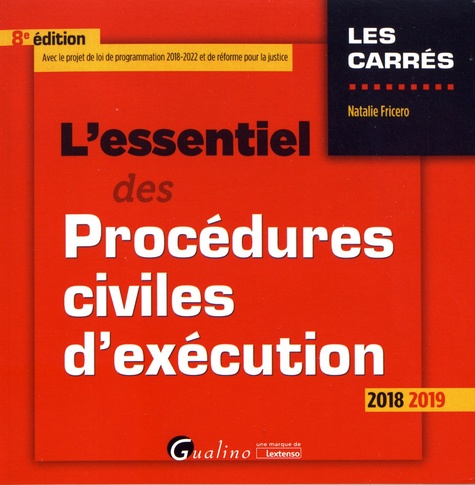 L'essentiel des procédures civiles d'exécution  Edition 2018-2019