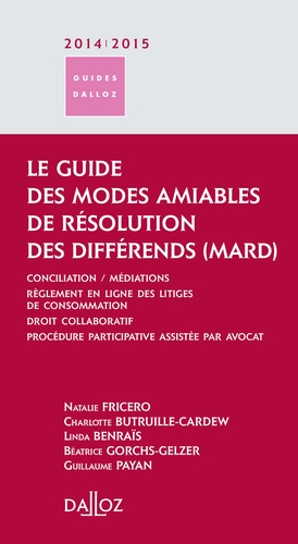 Natalie Fricero - Le guide des modes amiables de résolution des différends (MARD).