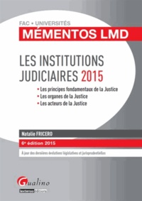 Natalie Fricero - Les institutions judiciaires 2015.