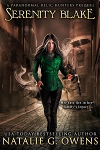  Natalie G. Owens - Serenity Blake, A Paranormal Relic Hunters Prequel - Paranormal Relic Hunters, #1.