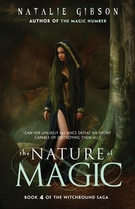  Natalie Gibson - The Nature of Magic - Witchbound, #4.