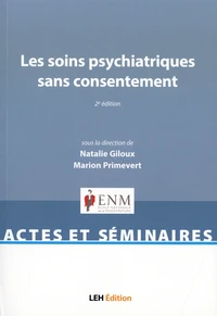 Les soins psychiatriques sans consentement