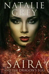 Saira &amp; the Dragon's Egg