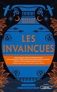 Natalie Haynes - Les Invaincues.