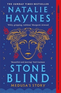 Natalie Haynes - Stone Blind.