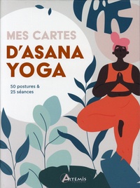 Natalie Heath - Mes cartes d'Asana Yoga - 50 postures & 25 séances.