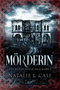  Natalie J. Case - Mörderin - The Blood Witch Saga, #2.