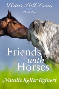  Natalie Keller Reinert - Friends With Horses - Briar Hill Farm, #2.