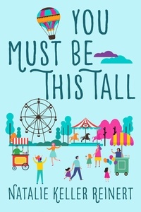  Natalie Keller Reinert - You Must Be This Tall - Theme Park Adventures, #1.