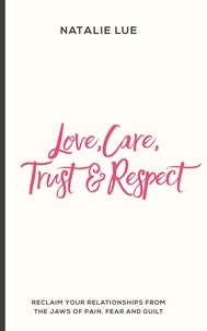  Natalie Lue - Love, Care, Trust &amp; Respect.