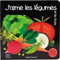 Natalie Marshall - J'aime les légumes et les fruits.