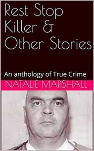  Natalie Marshall - Rest Stop Killer.