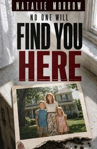 No One Will Find You Here