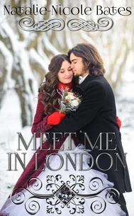  Natalie-Nicole Bates - Meet Me in London.