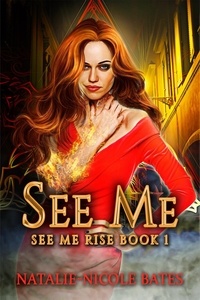  Natalie-Nicole Bates - See Me - See Me Rise, #1.