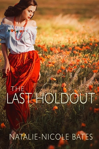  Natalie-Nicole Bates - The Last Holdout.
