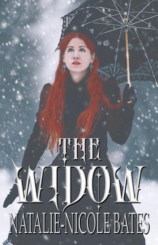  Natalie-Nicole Bates - The Widow - The Albion: 1892.