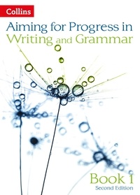 Natalie Packer et Keith West - Progress in Writing and Grammar - Book 1.