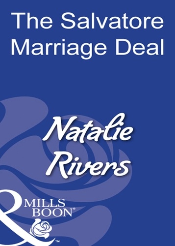 Natalie Rivers - The Salvatore Marriage Deal.