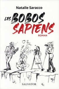 Lire des livres téléchargement gratuit Les bobos sapiens en francais 9782706722790 par Natalie Saracco