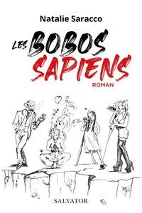 Réserver des téléchargements gratuitement Les bobos sapiens (Litterature Francaise) iBook ePub par Natalie Saracco