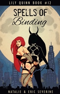  Natalie Severine et  Eric Severine - Spells of Binding - Lily Quinn, #12.