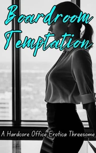 Boardroom Temptation