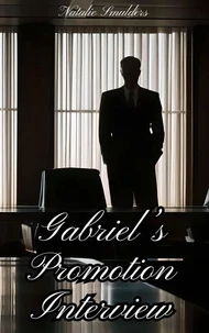Gabriel’s Promotion Interview