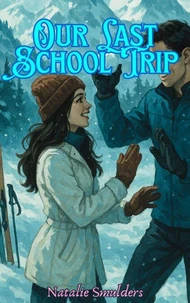 Our Last School Trip