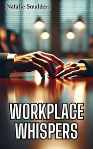 Workplace Whispers